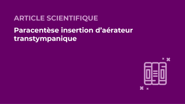 SFORL_VIEWR_articles_vignettes-Audiologie-Otologie-Oto-neurologie-vertiges116