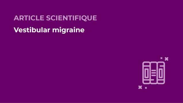 SFORL_VIEWR_articles_vignettes-Audiologie-Otologie-Oto-neurologie-vertiges26