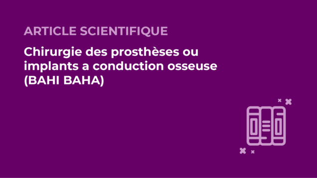 SFORL_VIEWR_articles_vignettes-Audiologie-Otologie-Oto-neurologie-vertiges83