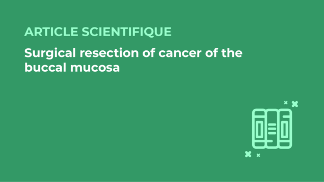 SFORL_VIEWR_articles_vignettes-Chirurgie-cervico-faciale-et-Cancerologie14