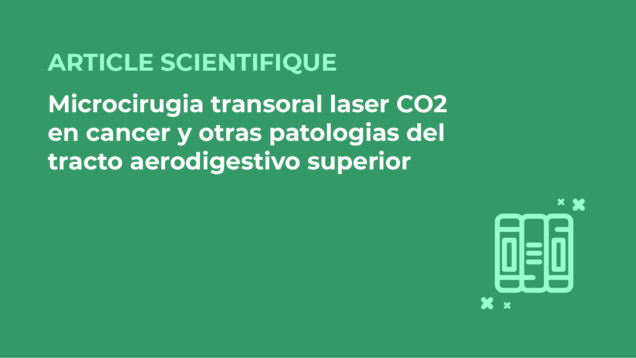 SFORL_VIEWR_articles_vignettes-Chirurgie-cervico-faciale-et-Cancerologie15