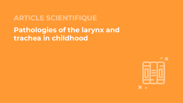 SFORL_VIEWR_articles_vignettes-ORLpediatrique37