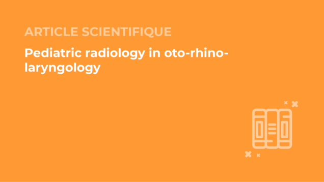 SFORL_VIEWR_articles_vignettes-ORLpediatrique38