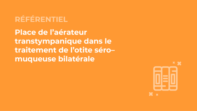 SFORL_VIEWR_articles_vignettes-ORLpediatrique39