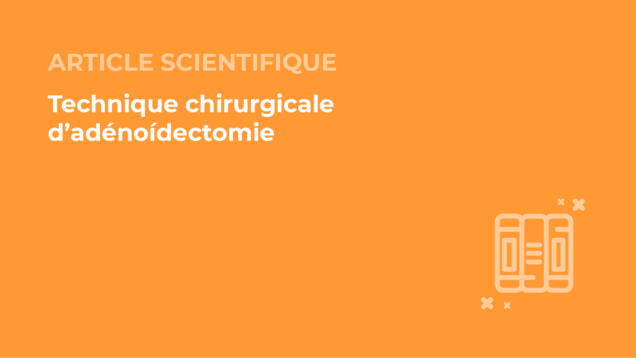 SFORL_VIEWR_articles_vignettes-ORLpediatrique51