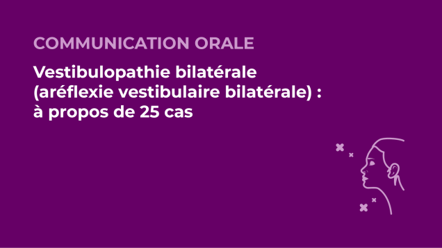 SFORL_VIEWR_video_vignettes-CONGRES_Audiologie-otologie-Oto-neurologie-vertiges152
