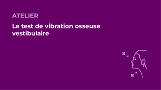 SFORL_VIEWR_video_vignettes-CONGRES_Audiologie-otologie-Oto-neurologie-vertiges74