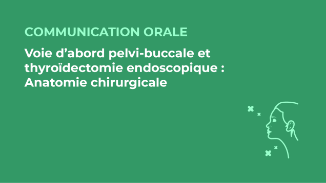 SFORL_VIEWR_video_vignettes-CONGRES_Chirurgie-cervico-faciale-et-Cancerologie134