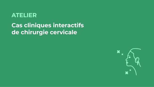 SFORL_VIEWR_video_vignettes-CONGRES_Chirurgie-cervico-faciale-et-Cancerologie21