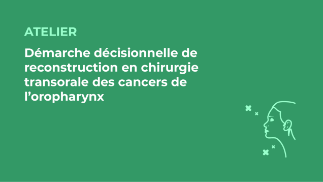 SFORL_VIEWR_video_vignettes-CONGRES_Chirurgie-cervico-faciale-et-Cancerologie42