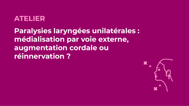 SFORL_VIEWR_video_vignettes-CONGRES_Laryngologie-Phoniatrie25