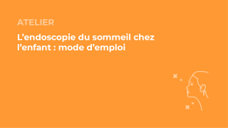 SFORL_VIEWR_video_vignettes-CONGRES_ORL-pediatrique32