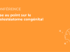 SFORL_VIEWR_video_vignettes-CONGRES_ORL-pediatrique50